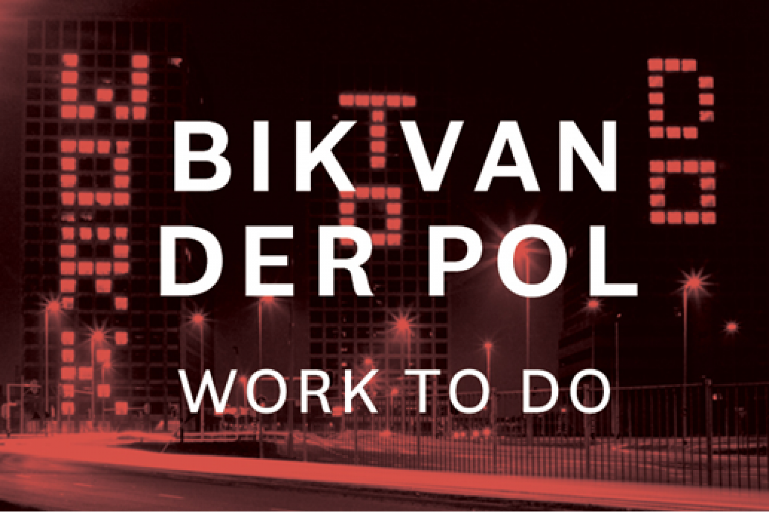 State of the Art essay: Bik Van der Pol – Work To Do