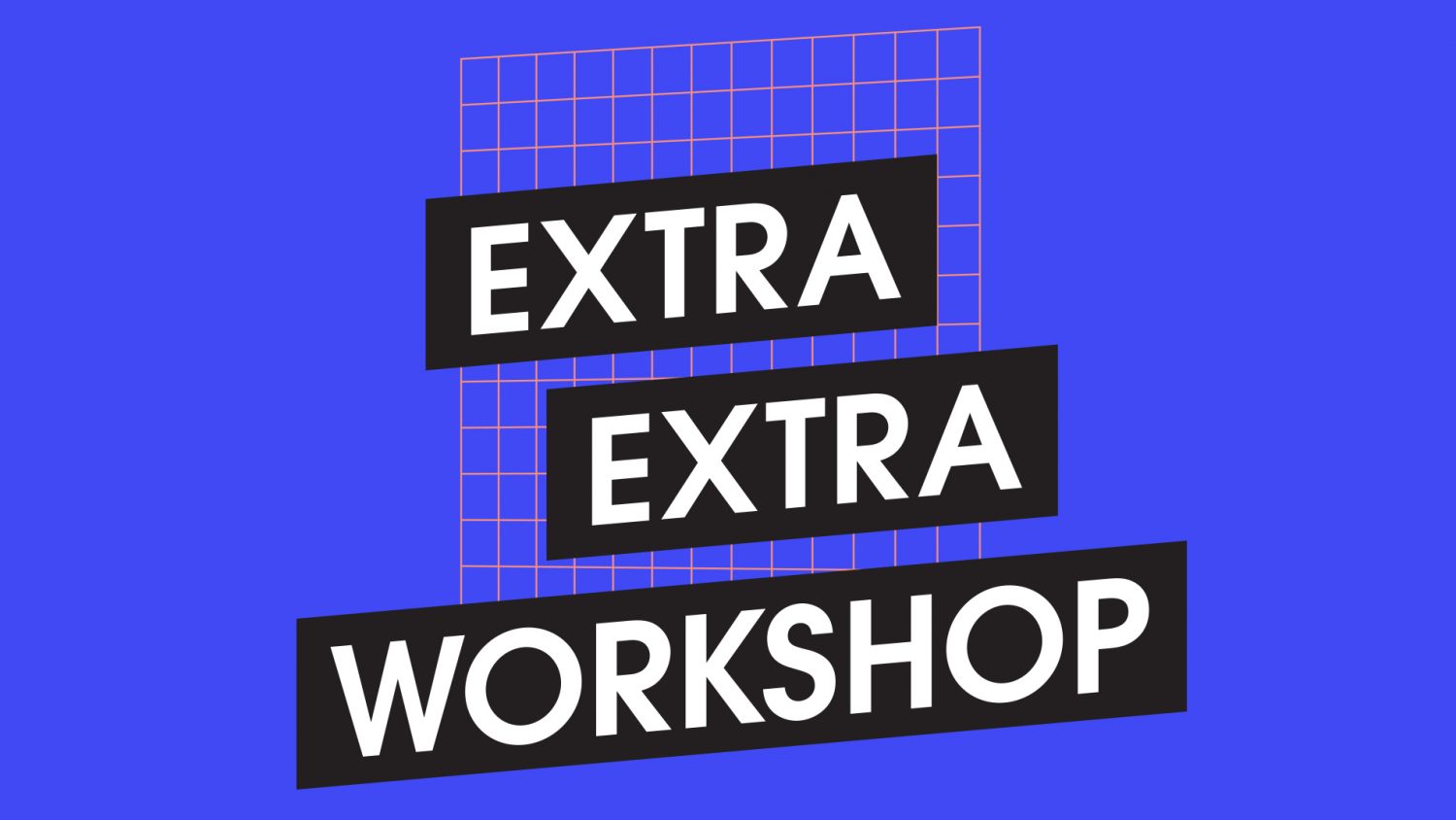 TENT Welcomes Extra Extra, Getting to Know the Graphic Novel: A Journey in 3 Parts (workshop)